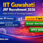 IIT Guwahati JRF Recruitment 2026