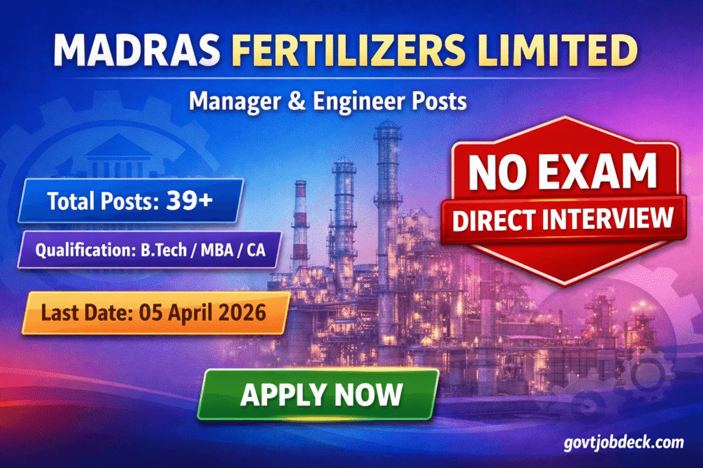 Madras Fertilizers Limited Recruitment 2026 govtjobdec