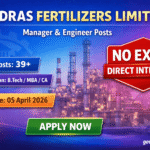 Madras Fertilizers Limited Recruitment 2026 – Apply Online for 39+ Manager & Engineer Posts Madras Fertilizers Limited Recruitment 2026 govtjobdec