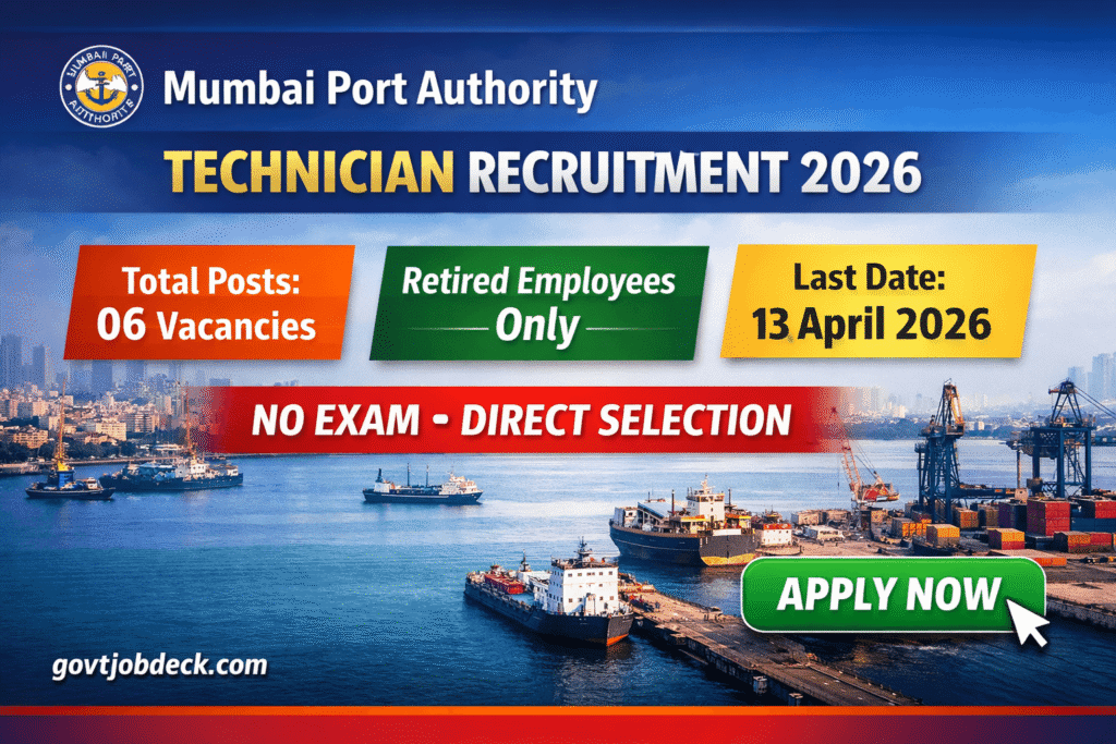 Mbpa Mumbai Port Authority Recruitment 2026 – Apply Offline for Technician Posts (Retired Employees)