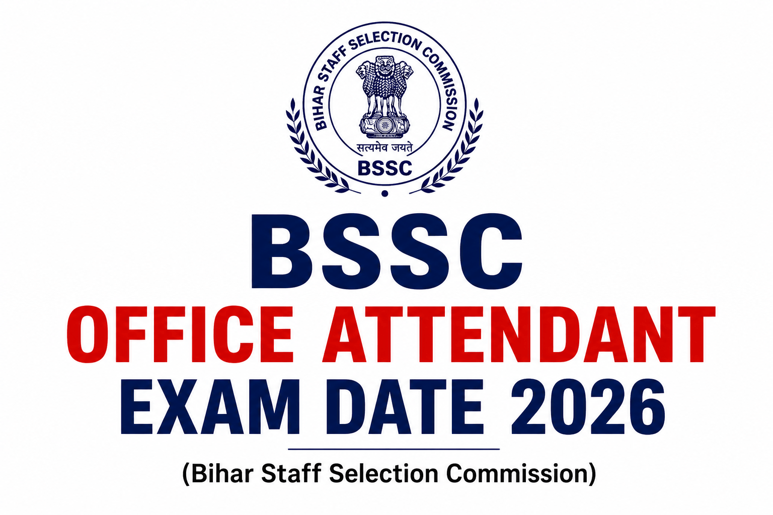 BSSC Office Attendant Exam Date 2026