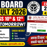 UP Board Result 2026 Class 10th & 12th OUT Tomorrow at 4 PM
