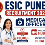ESIC Pune Recruitment 2026 Walk-In Interview for Senior Resident, Specialist & Medical Officer Posts | Salary Up To ₹67,700 + Allowances ESIC Pune Recruitment 2026