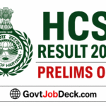HCS Result 2025 Out (Prelims) β Haryana Civil Services Result Declared, Check Roll Number PDF HCS Result 2025