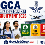 DGCA Operations Officer Recruitment 2026: 19 Group A Posts Through UPSC, Salary Level 10, Apply Online DGCA Operations Officer Recruitment 2026: 19 UPSC Group A Vacancies, Level 10 Salary