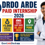 DRDO ARDE Paid Internship 2026 Last Date Soon: 40 Vacancies for Engineering Students, ₹5,000 Monthly Stipend DRDO ARDE Paid Internship 2026: 40 Engineering Vacancies, ₹5,000 Stipend, Apply Before 05 July