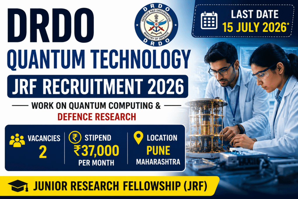 DRDO Quantum Technology JRF Recruitment 2026: ₹37,000 Stipend, 2 Vacancies for Electronics Engineers