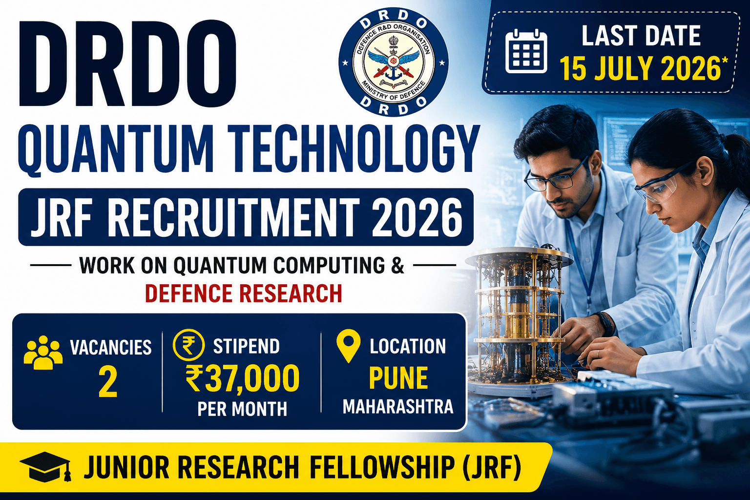DRDO Quantum Technology JRF Recruitment 2026: ₹37,000 Stipend, 2 Vacancies for Electronics Engineers