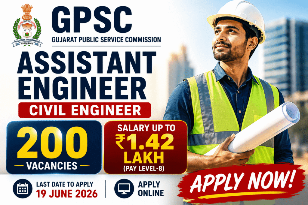 GPSC Assistant Engineer Recruitment 2026: 200 Civil Engineer Posts