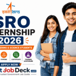 ISRO Internship 2026 for Engineering Students – Eligibility, Apply Online, Stipend and Certificate Details