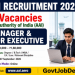 AAI Recruitment 2026: 379 Manager & Junior Executive Posts – Apply Online Before 7 September, Salary Up to ₹21 Lakh