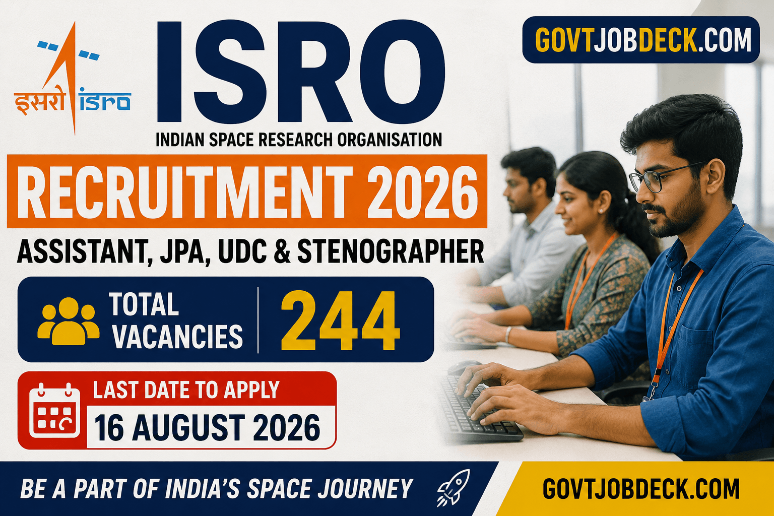 ISRO Assistant Recruitment 2026 Out for 244 JPA, UDC & Stenographer Posts | Apply Online Before 16 August