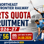 NFR Sports Quota Recruitment 2026-27: 56 Vacancies, Apply Online Before 24 August – Salary, Eligibility & Full Details NFR Sports Quota Recruitment 2026-27: 56 Vacancies, Apply Online Before 24 August – Salary, Eligibility & Full Details
