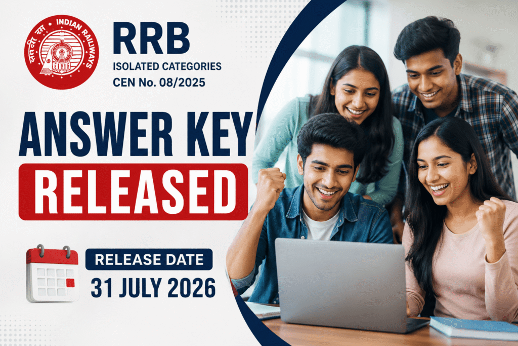 RRB CEN 08/2025 Answer Key 2026 Out – Raise Objections Before 7 August