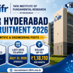 TIFR Hyderabad Recruitment 2026 | Scientific Officer & Engineer Vacancies — Apply by July 31