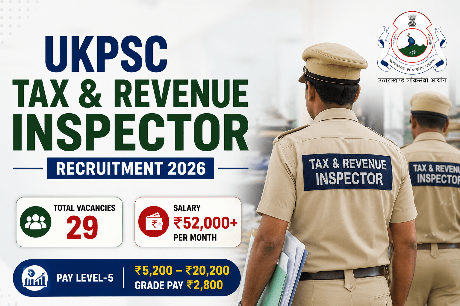 UKPSC Tax & Revenue Inspector Recruitment 2026: 29 Vacancies, Apply Online from 15 July