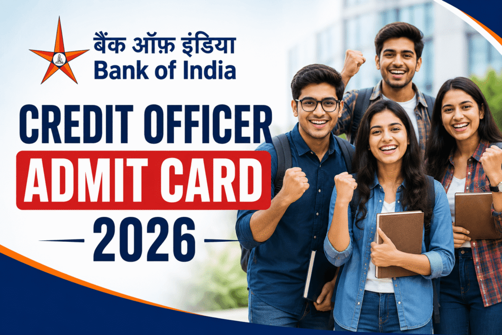 Bank of India Credit Officer Admit Card 2026 released for General Banking Officer (GBO) exam. Download the official call letter online.