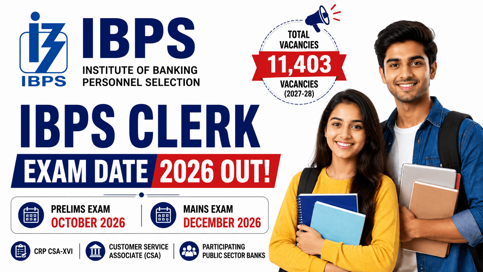 IBPS Clerk Exam Date 2026 – Prelims October and Mains December