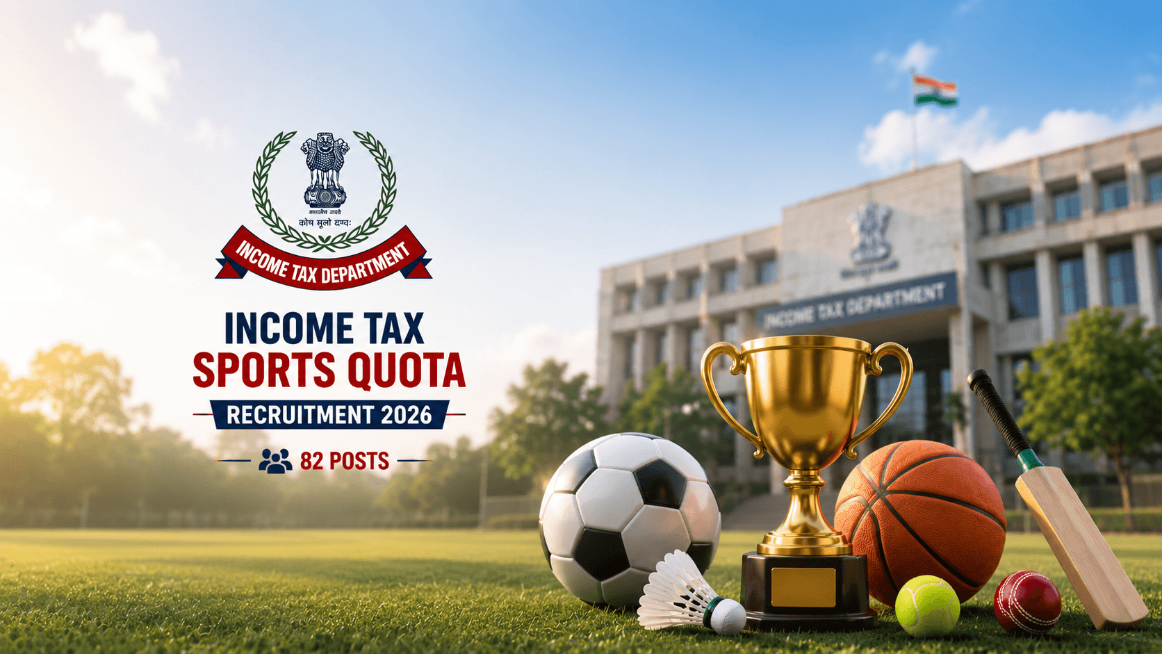 Kolkata Income Tax Sports Quota Recruitment 2026 – 82 Posts
