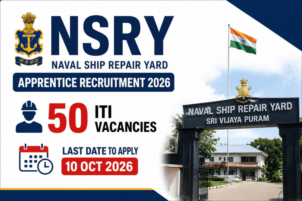 NSRY Apprentice Recruitment 2026 – 50 ITI vacancies at Naval Ship Repair Yard