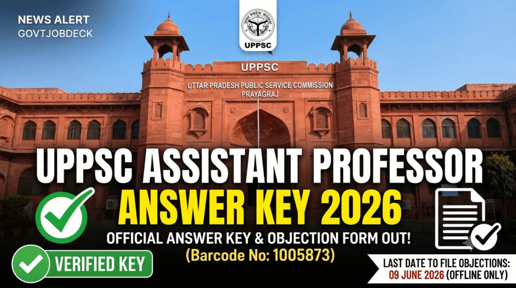 UPPSC Assistant Professor Answer Key 2026 announcement graphic featuring the Uttar Pradesh Public Service Commission building with booklet barcode 1005873 and objection deadline June 9.
